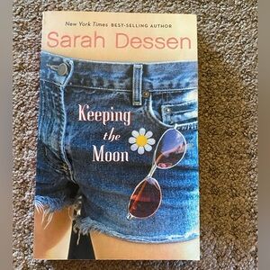 Keeping the moon by Sarah Dessen